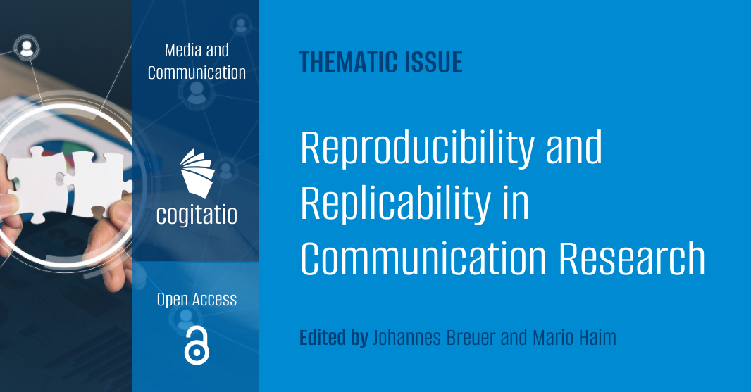 Reproducibility and Replicability in Communication Research | Thematic ...