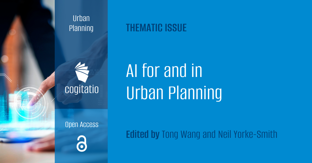AI for and in Urban Planning | Thematic Issue, Vol 10 (2025) | Urban ...