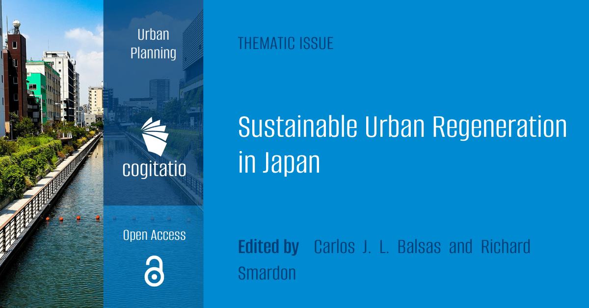 Sustainable Urban Regeneration in Japan | Thematic Issue, Vol 11 (2026 ...
