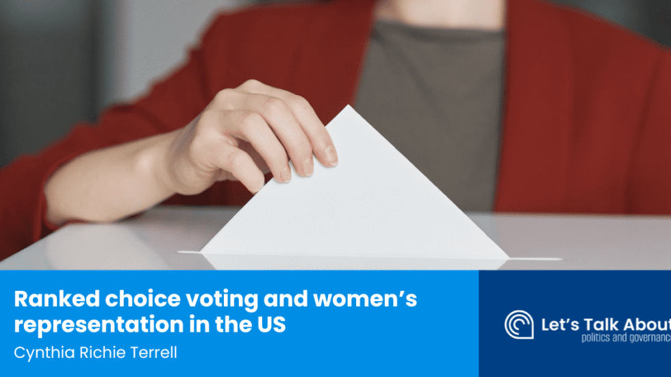 Ranked choice voting and women's representation in the US | Let's Talk ...