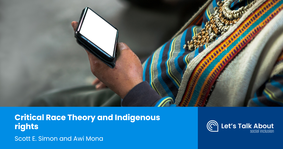 Critical Race Theory and Indigenous rights | Let's Talk About Social ...