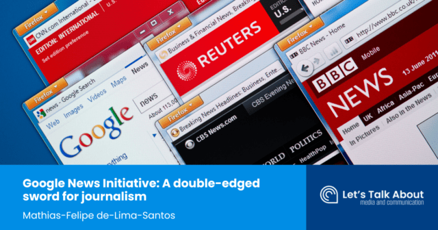 Google News Initiative: A double-edged sword for journalism