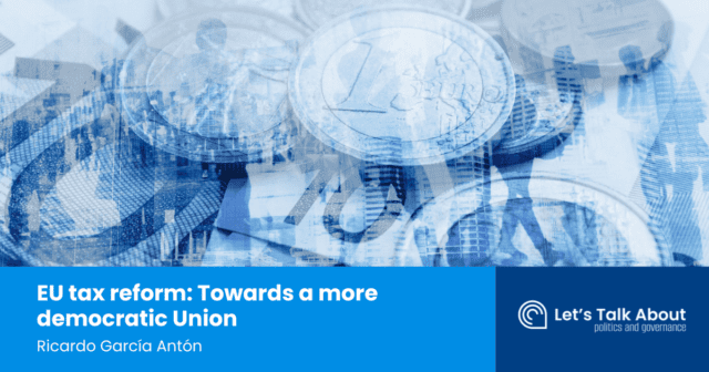 EU tax reform: Towards a more democratic Union