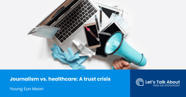 Journalism vs. healthcare: A trust crisis