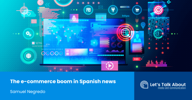 The e-commerce boom in Spanish news